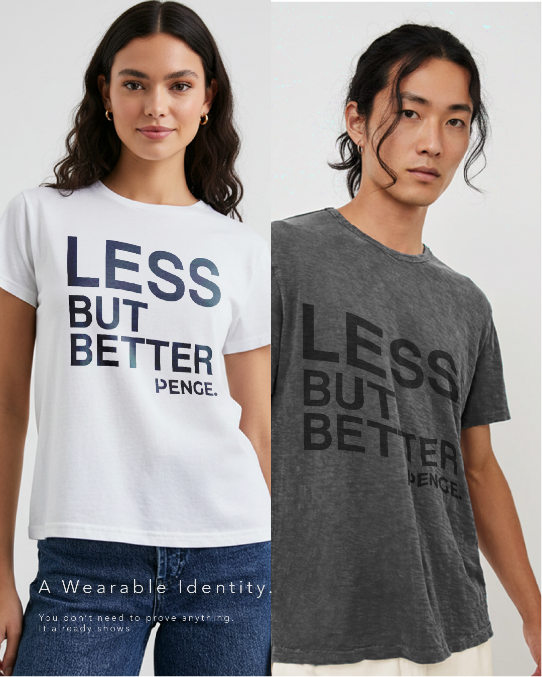 Two models wearing different colors of the LESS BUT BETTER tee.